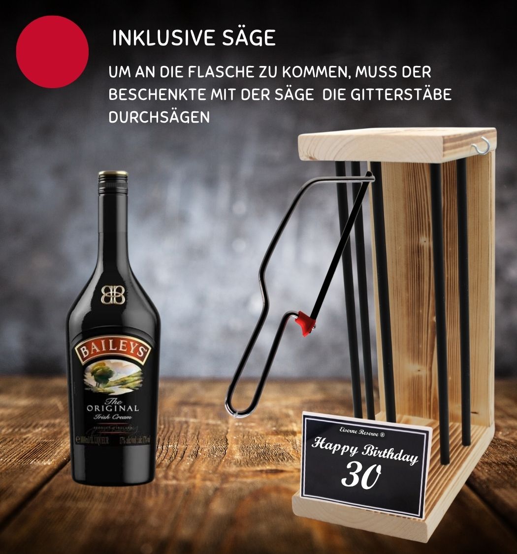 Baileys - Happy Birthday 30 Geburtstag - Eiserne Reserve - Black Edition incl. Säge - Geburtstagsgeschenk