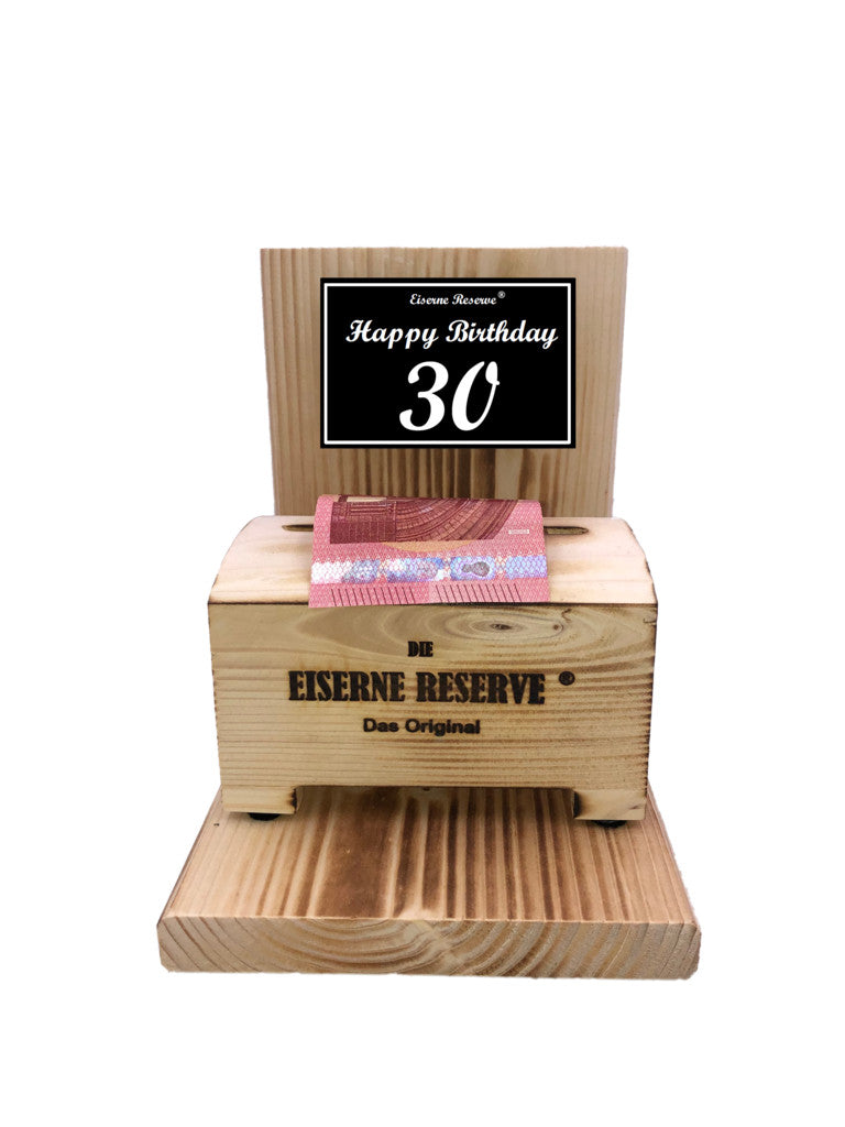 Geburtstag 30 - Eiserne Reserve Geldbox - Geburtstag Geldgeschenk